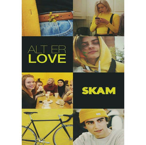 ❝ Skam - (2015-2017) ❞; finished ♡ OTP: Noorhelm, , Chriseva, Jonaseva.
