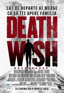 din 9 mar, Death Wish (2018)