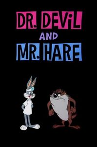 Dr Devil And Mr Hare