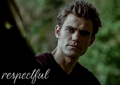 • xBarbieLandx3 said: R E S P E C T F U L.; Stefan Salvatore from The Vampire Diaries.
