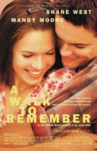 ‹Ely93  ̸̠G̸̸̠̠O̸̠T̸̠ A Walk to Remember (2002).; Genre: Drama.
