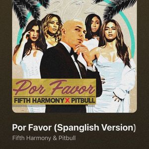 • Balladeer got “Por Favor - spanglish version” by Pitbull. +; ft. Fifth Harmony. LINK: https://youtu.be/gSxFgGnwXAs?si=UMyG6d5OTVw5IpGf
