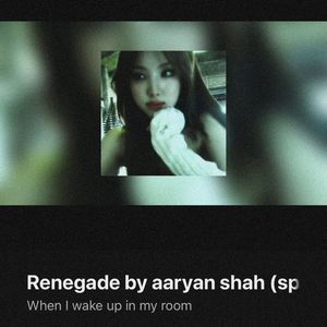 • HappyPill got “Renegade (sped up)” by Aaryan Shah. +; LINK: https://youtu.be/LL4DPPsjOFk?si=BZ_buZEmdx1ZH4hF
