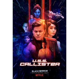 • christophrWood got “U.S.S. Callister” S04E01.