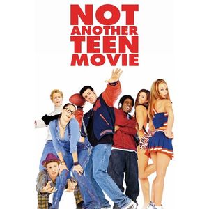 • Haxan got “Not Another Teen Movie”.